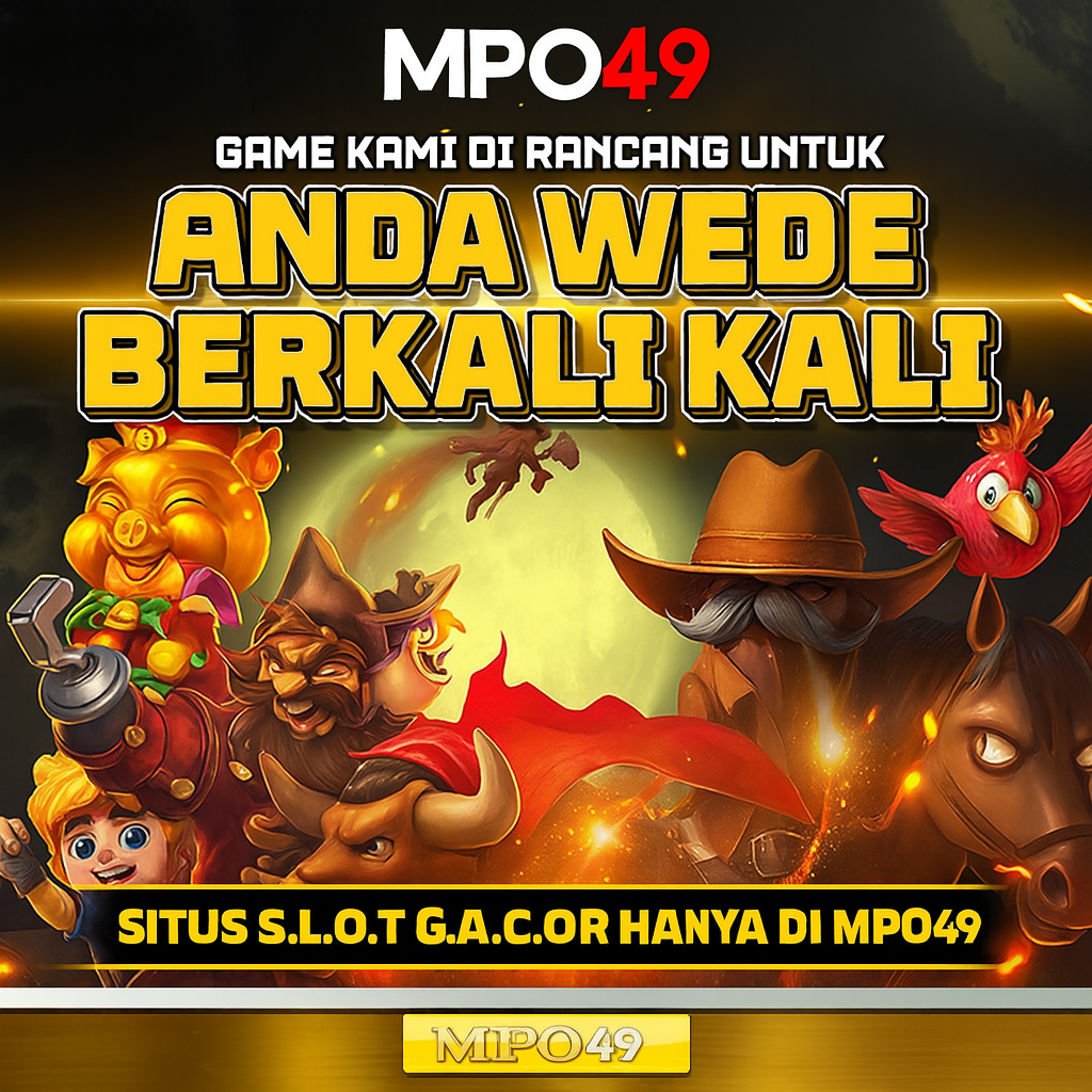 Mpo49 : Game untuk Event Game Mpo 49 Lokal dan Nasional